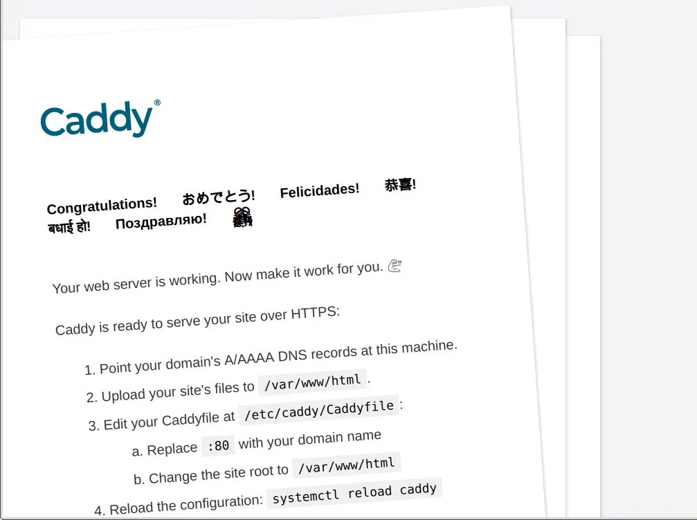 A message congratulating the user for properly configuring Caddy